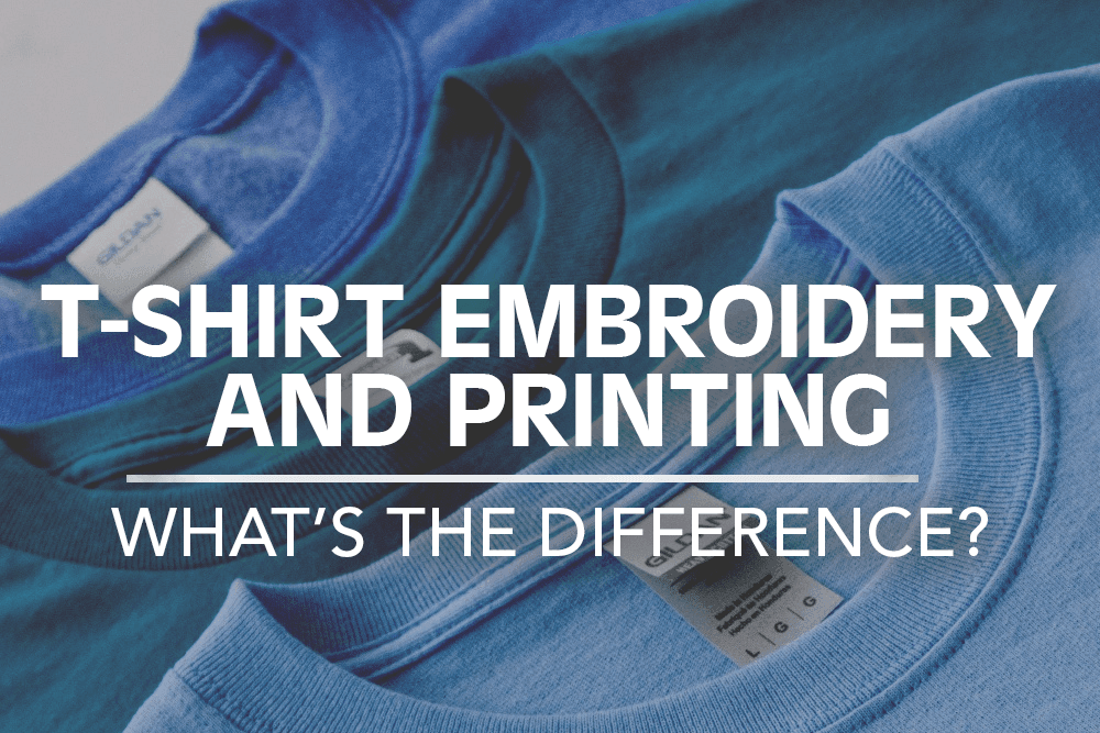 What's the difference between t-shirt embroidery and printing?