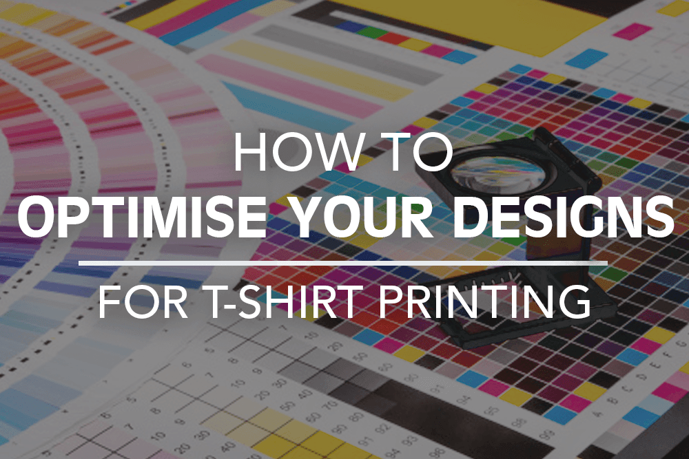 how to optimise your designs for t-shirt screen printing