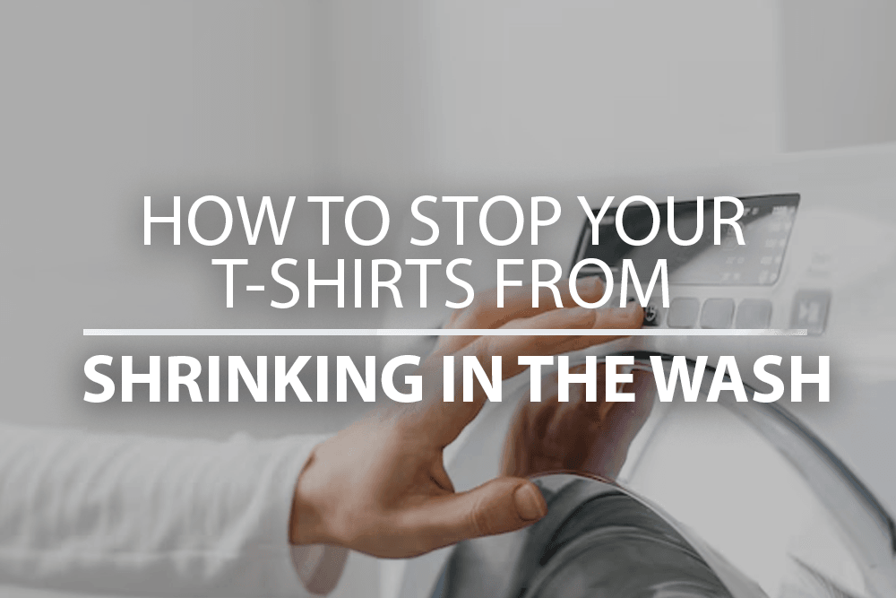 How to stop your T-shirts from shrinking in the wash